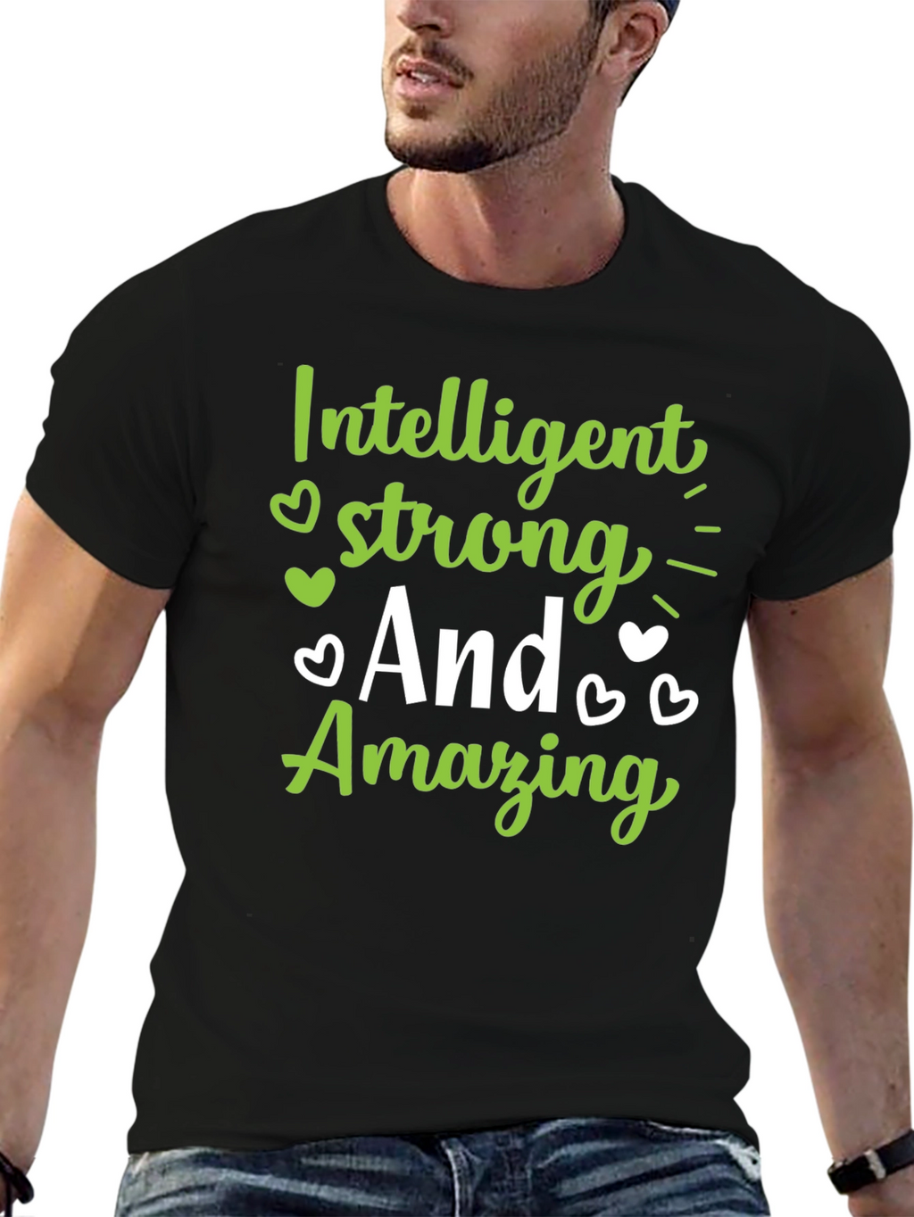 Intelligent Strong and Amazing Graphic Tee