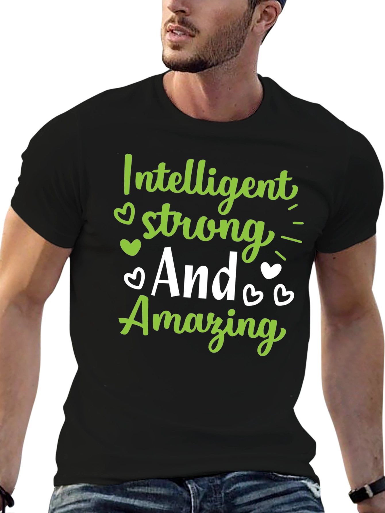 Intelligent Strong and Amazing Graphic Tee