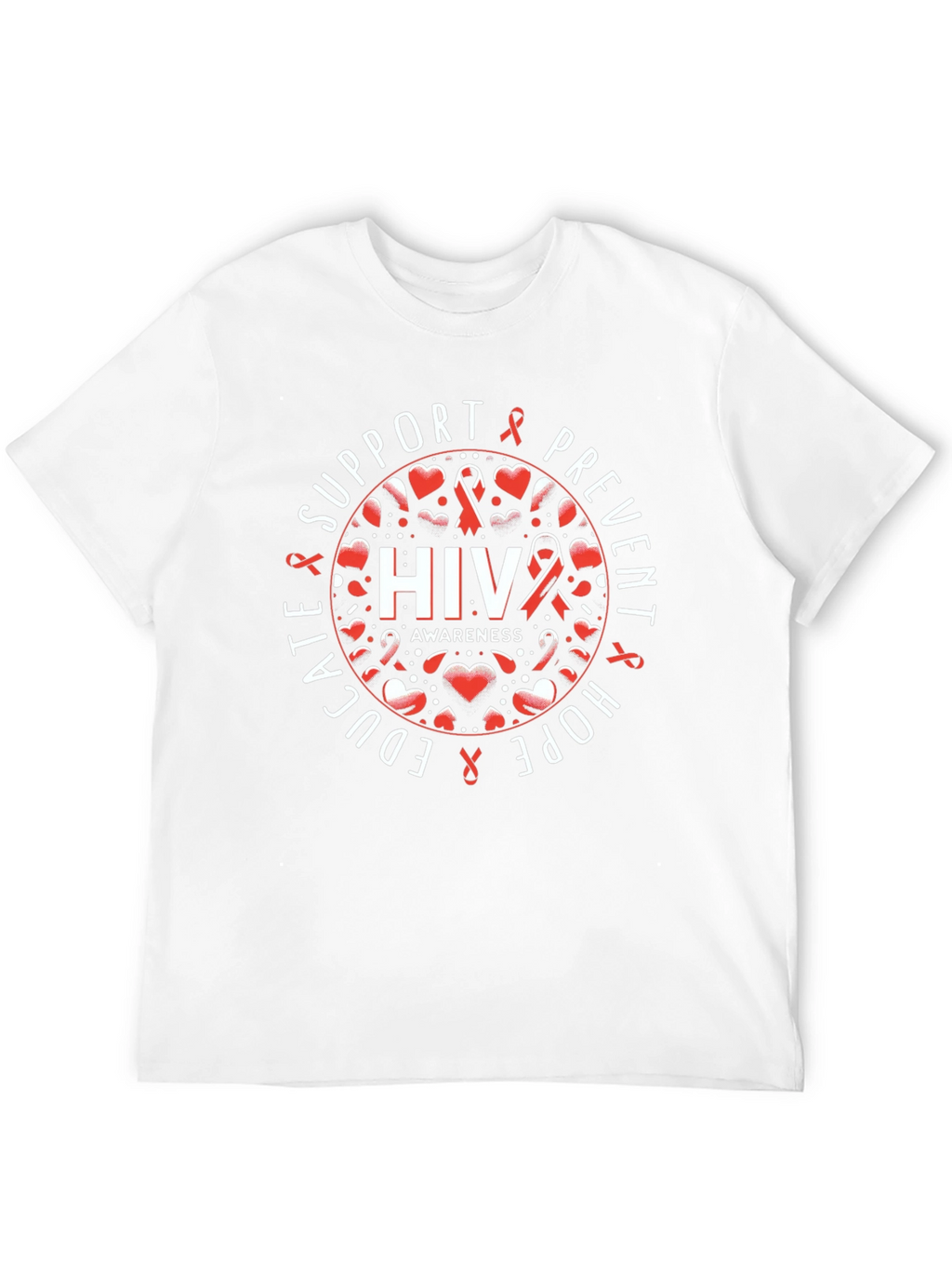 HIV Awareness T-Shirt - Support Educate Prevent