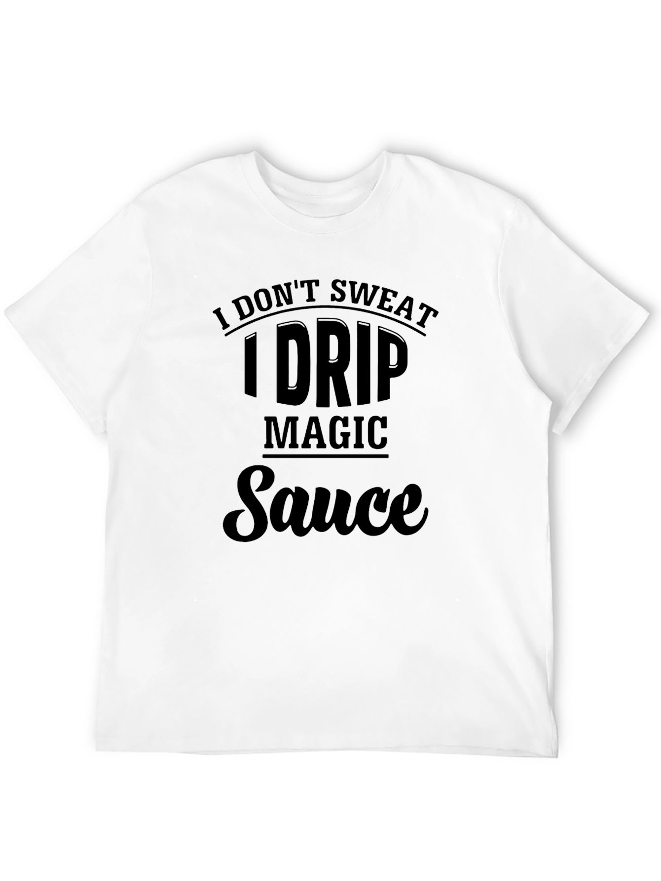 I Drip Magic Sauce Graphic Tee - Black