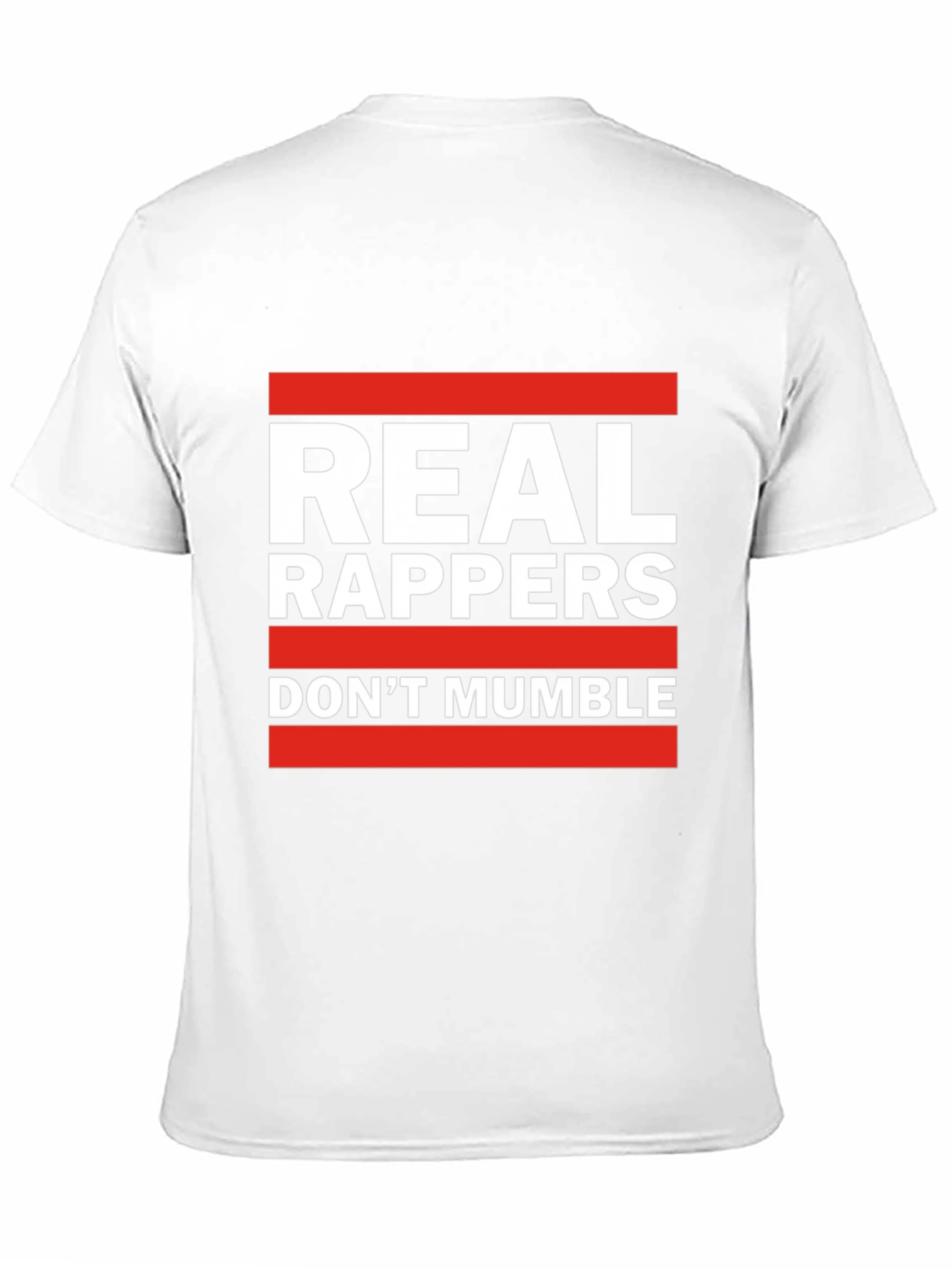 Real Rappers T-Shirt - Anti-Mumble Rap Tee