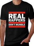 Real Rappers T-Shirt - Anti-Mumble Rap Tee