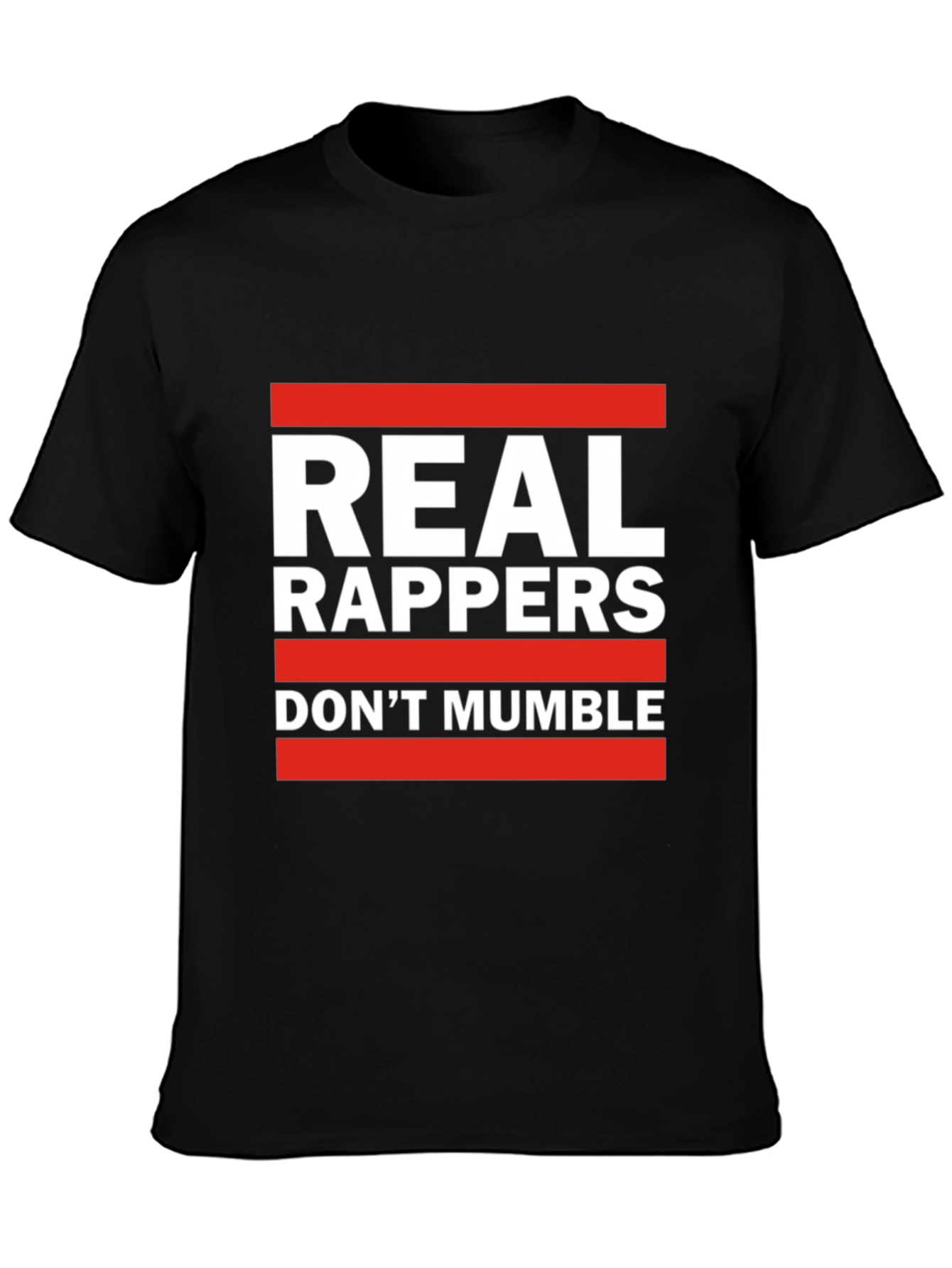 Real Rappers T-Shirt - Anti-Mumble Rap Tee