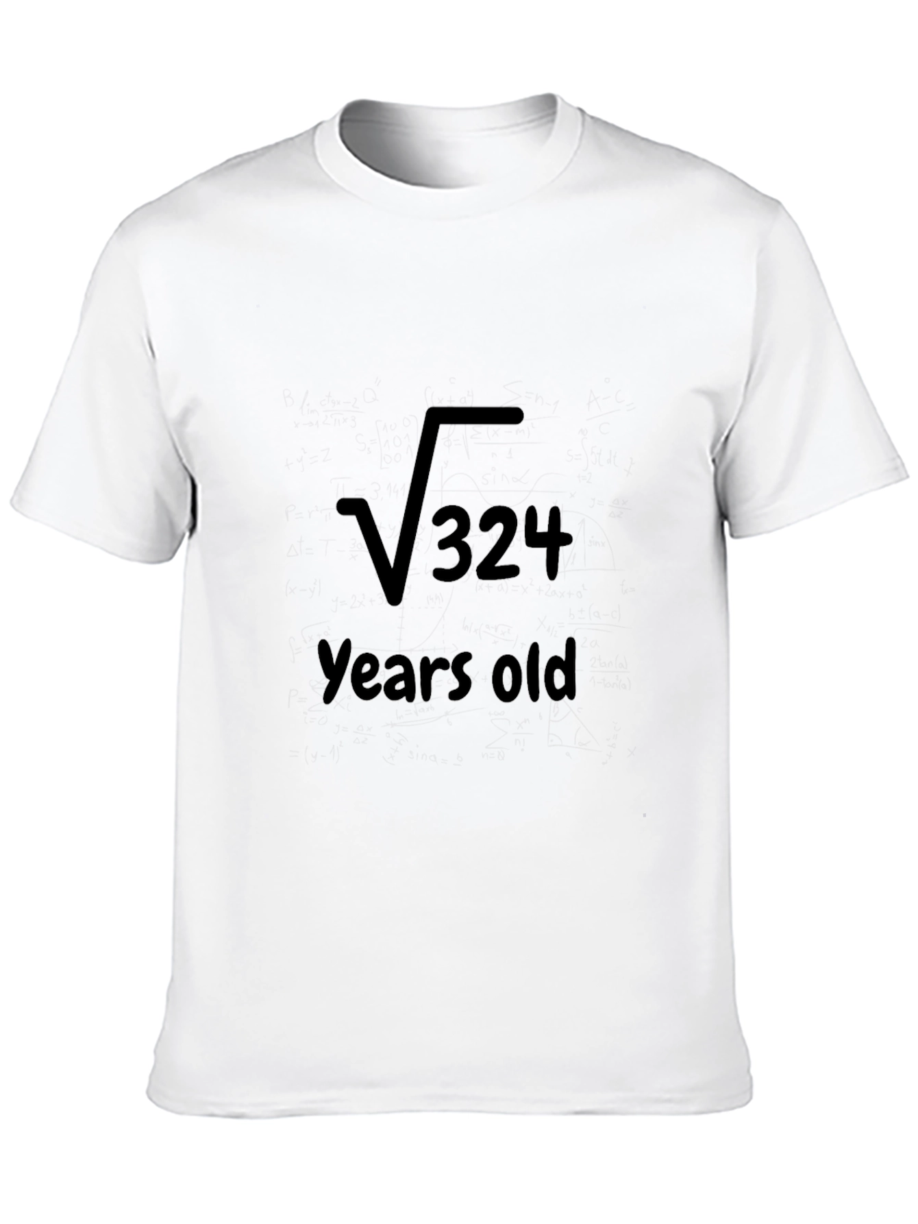 Funny Math Birthday T-Shirt: Square Root of 324