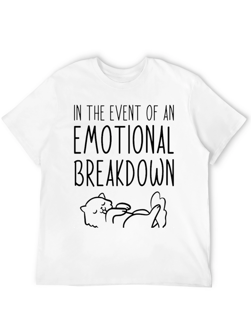 Emotional Breakdown Funny Cat T-Shirt