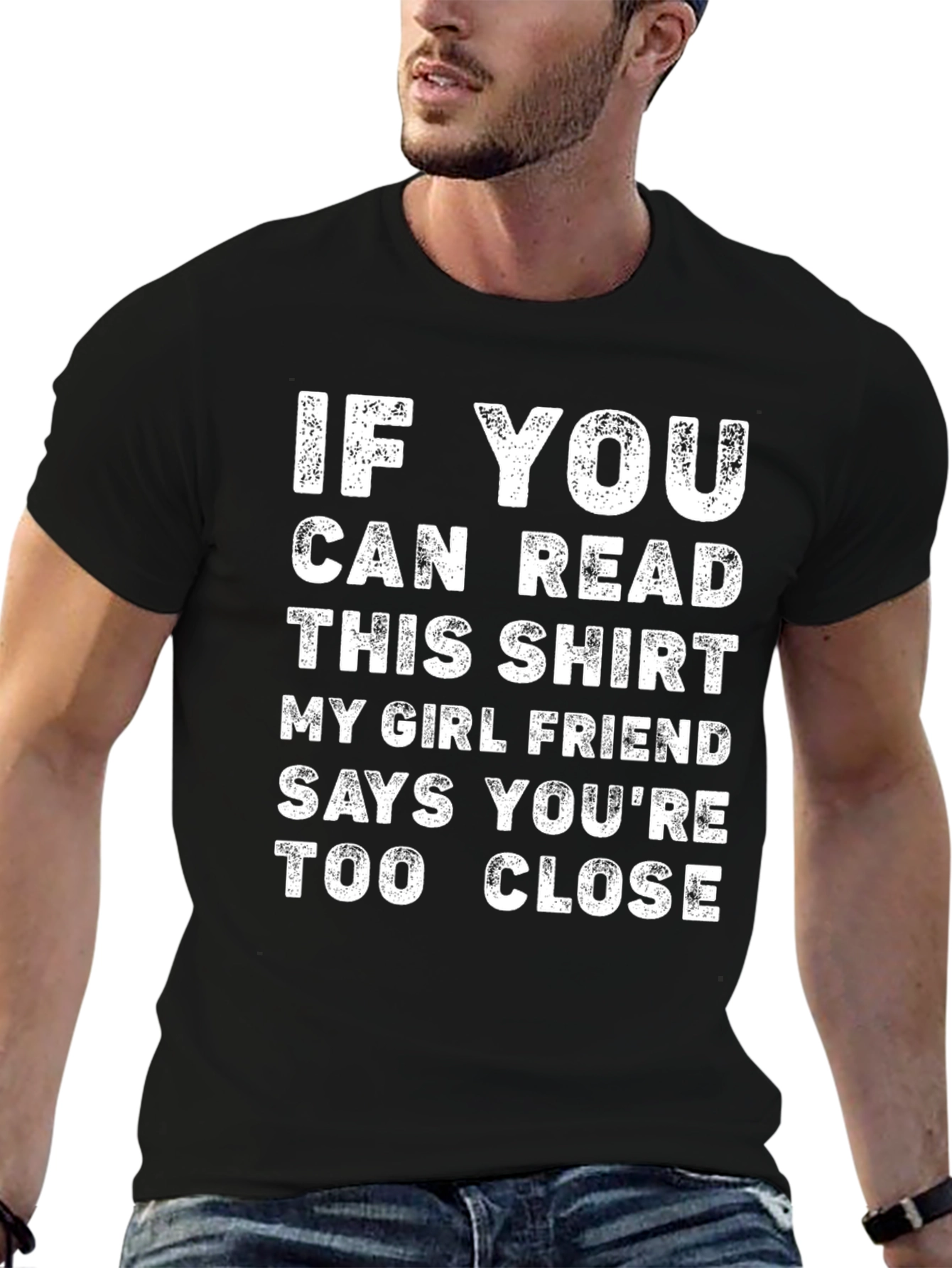 Funny Graphic T-Shirt: If You Can Read This