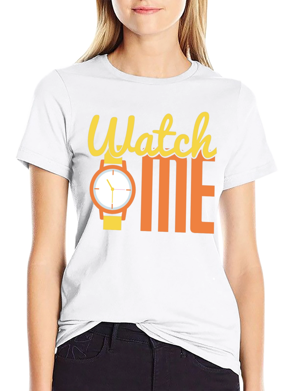 Watch Me Funny Graphic T-Shirt - Statement Tee