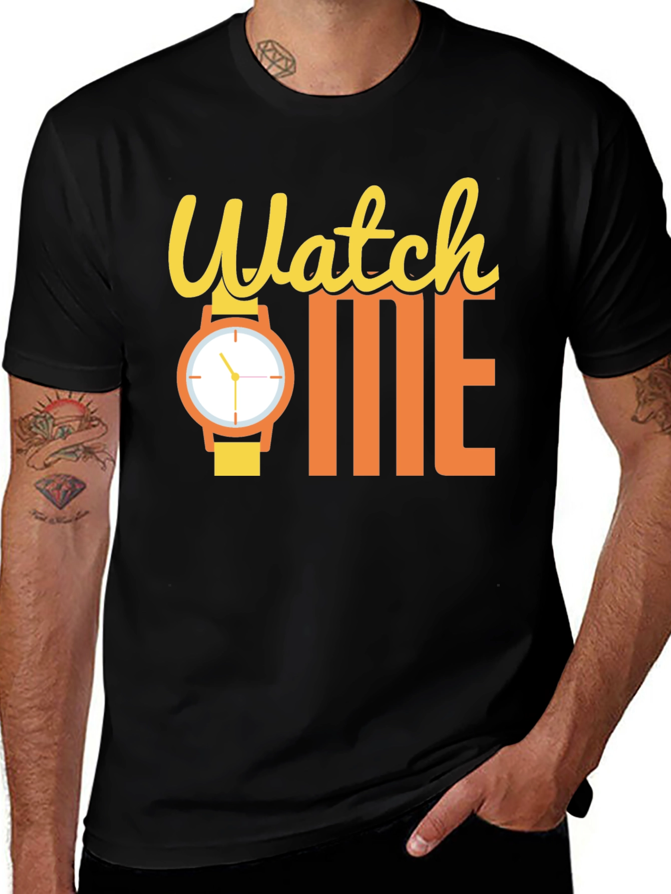 Watch Me Funny Graphic T-Shirt - Statement Tee