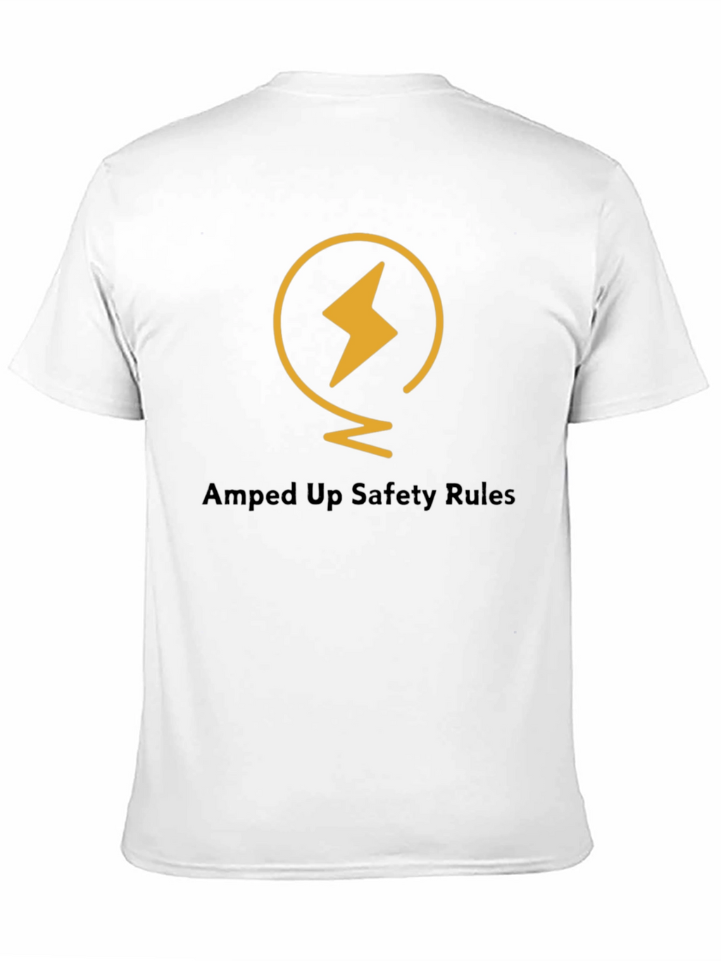 Amped Up Safety Rules Graphic T-Shirt