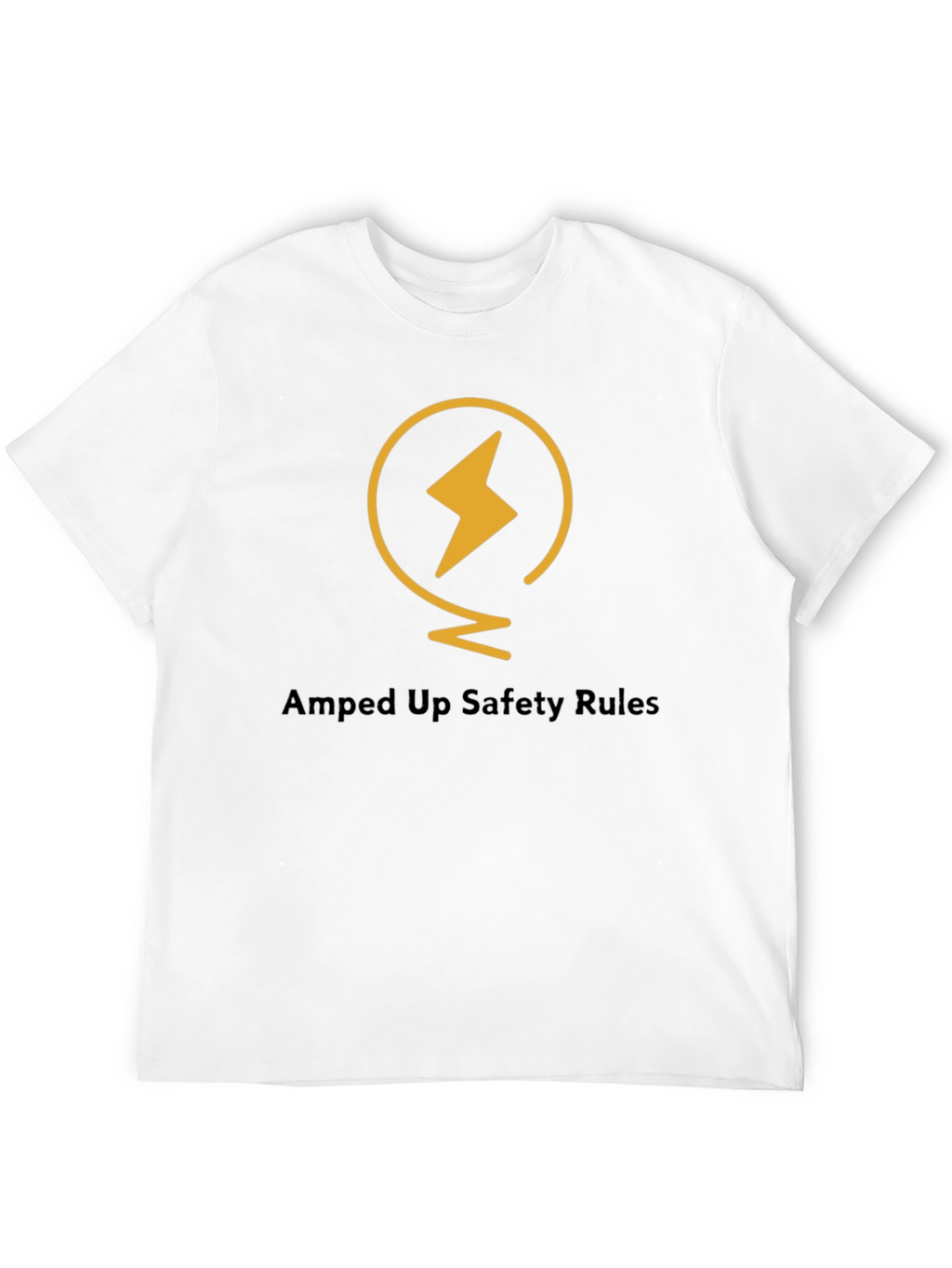 Amped Up Safety Rules Graphic T-Shirt