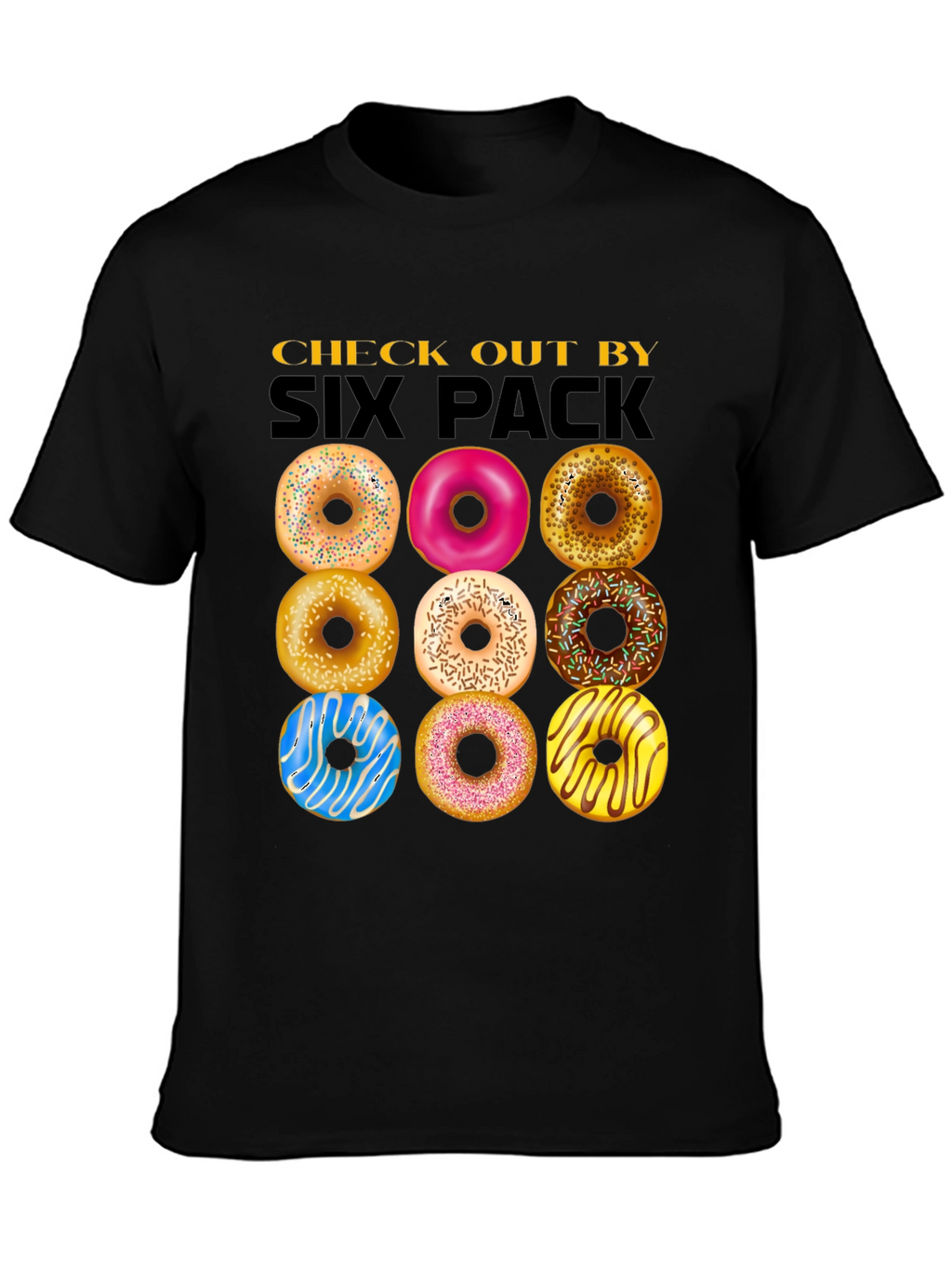 Donut Six Pack T-Shirt - Sweet Treat Graphic Tee