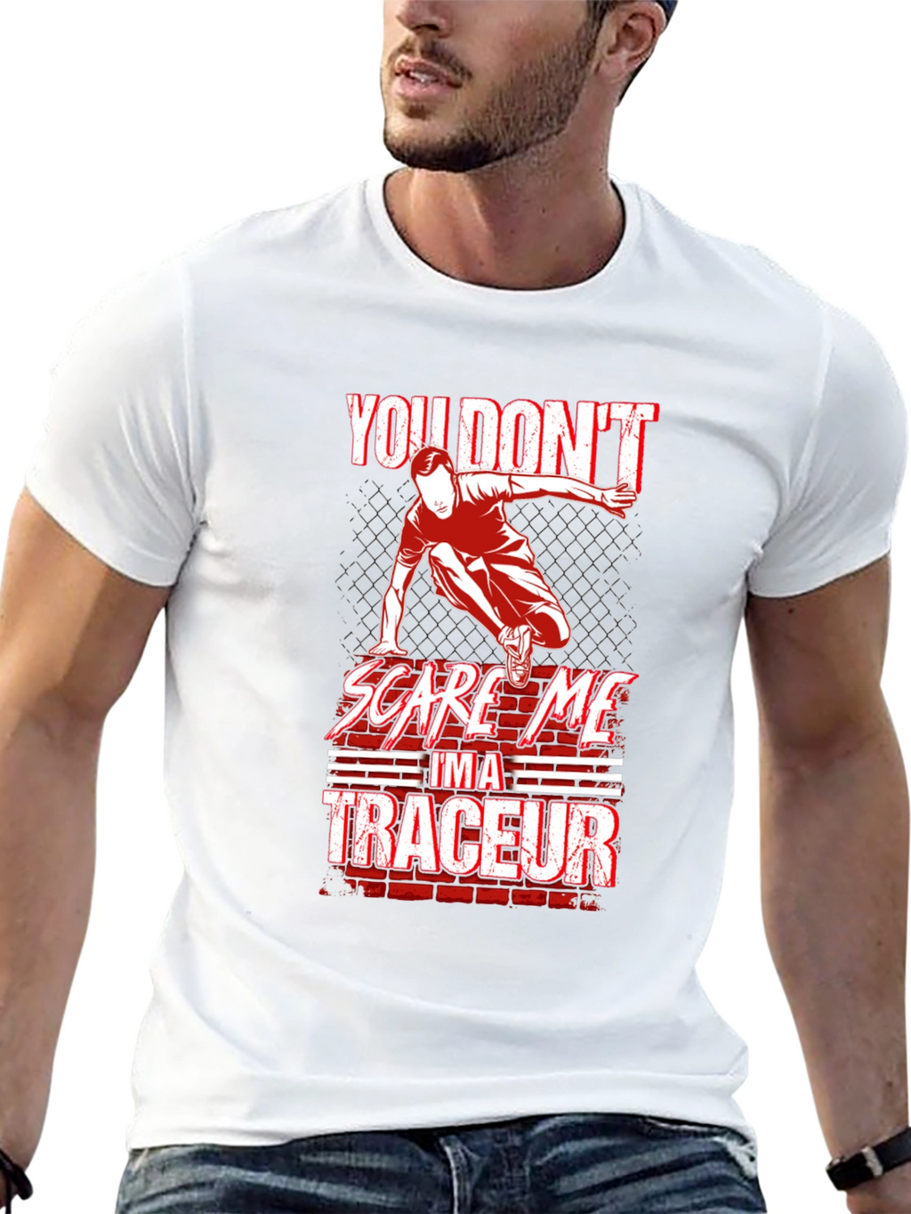 You Dont Scare Me Im A Traceur T-Shirt