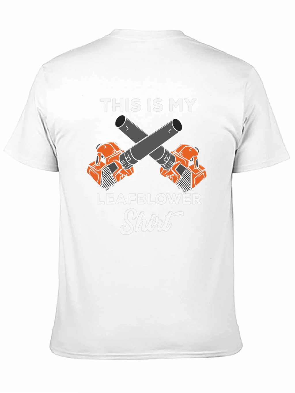 Leaf Blower Shirt - Funny Landscaping T-Shirt