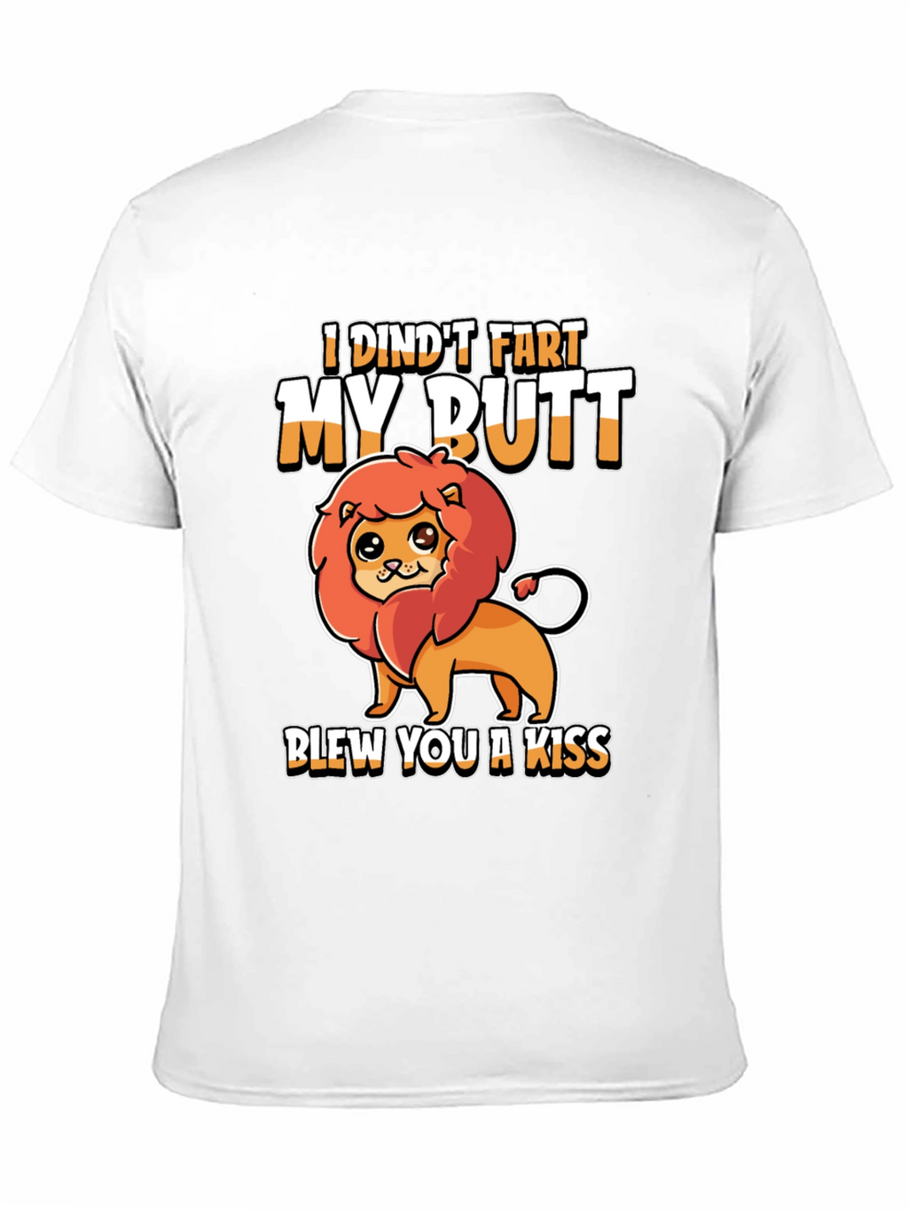 Funny Lion Graphic T-Shirt - I Dindt Fart...