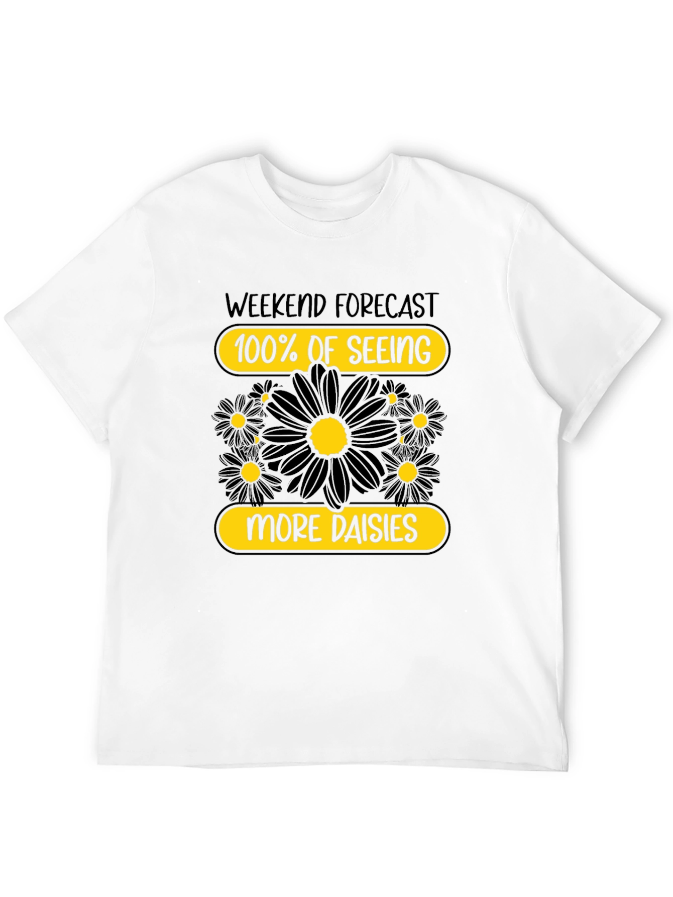 Weekend Forecast Daisies T-Shirt