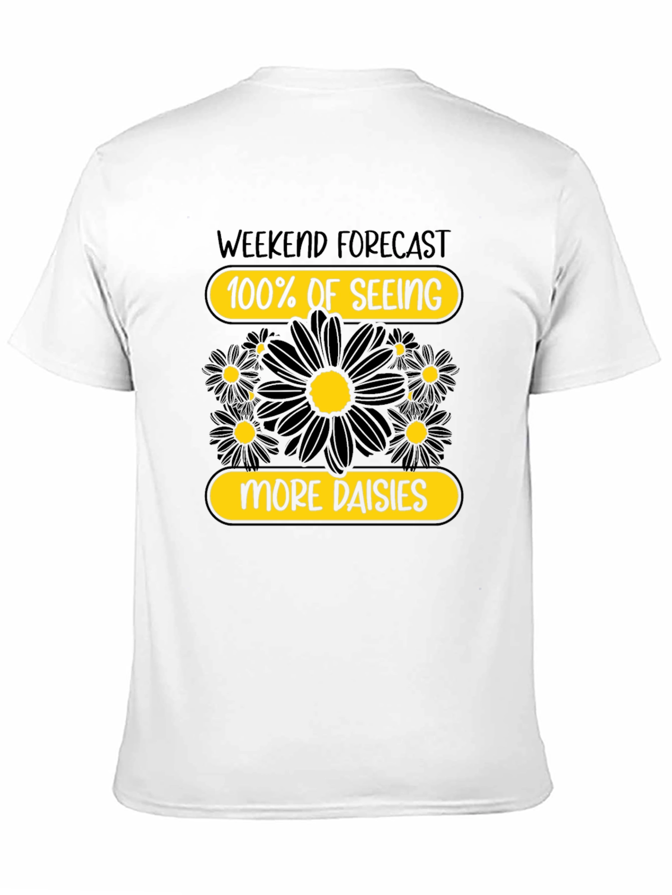 Weekend Forecast Daisies T-Shirt