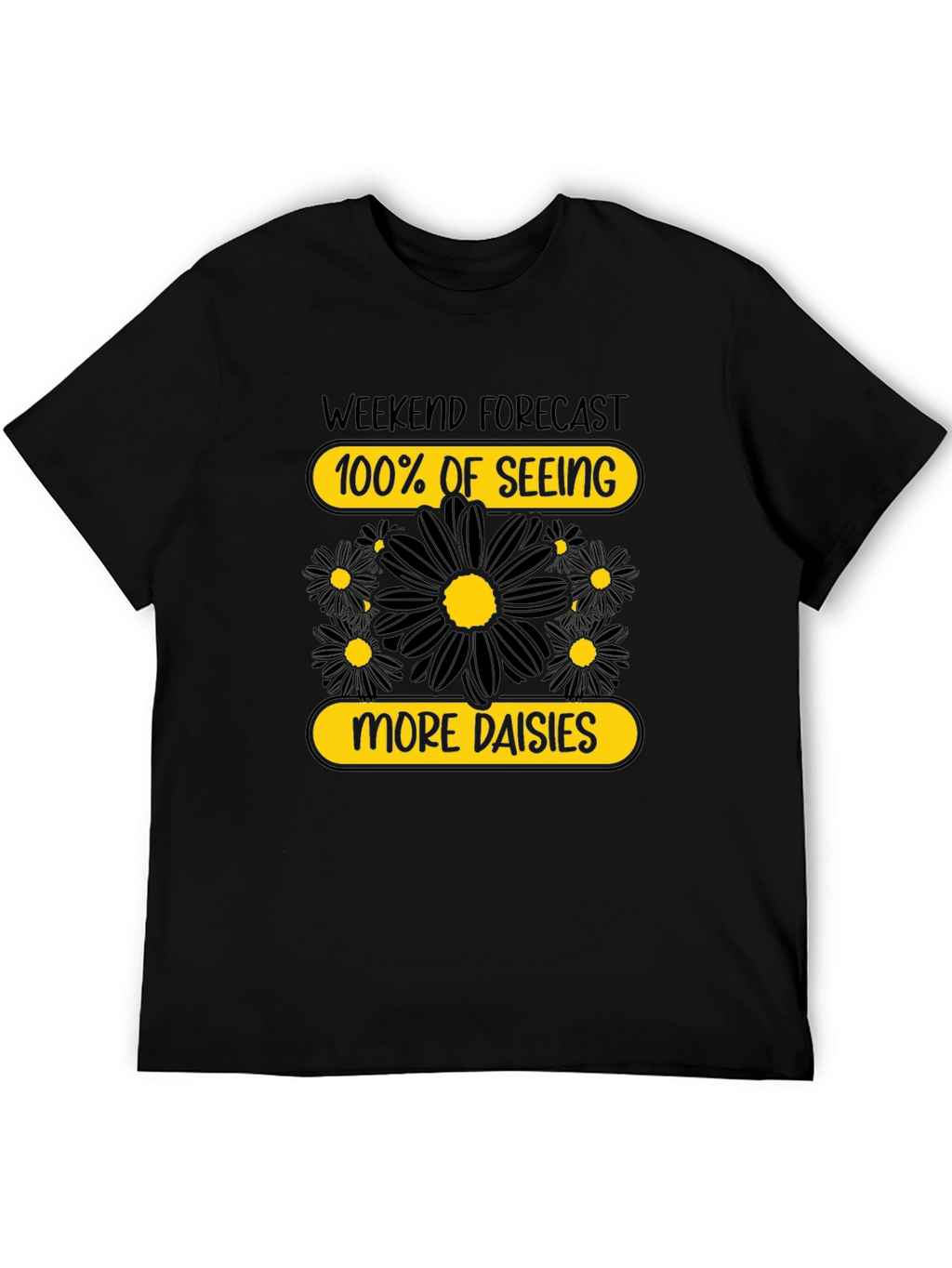 Weekend Forecast Daisies T-Shirt