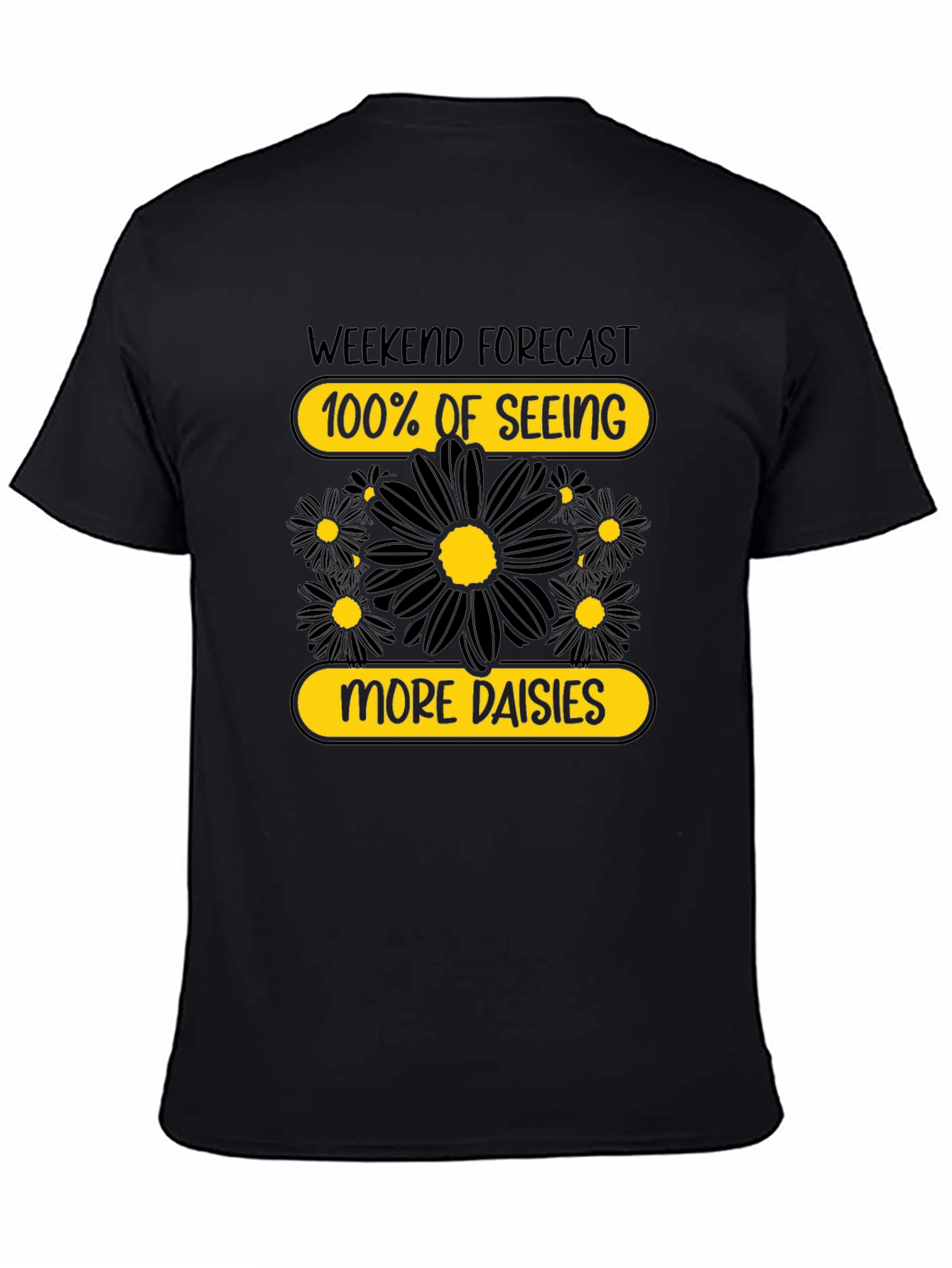 Weekend Forecast Daisies T-Shirt