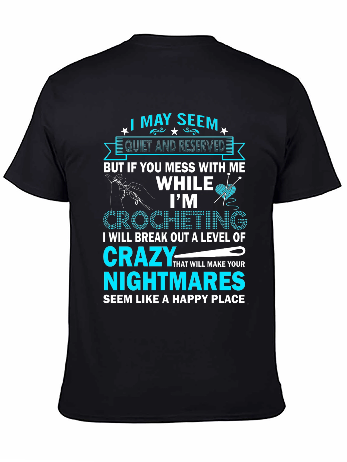 Im Crocheting T-Shirt - Crazy Level Warning