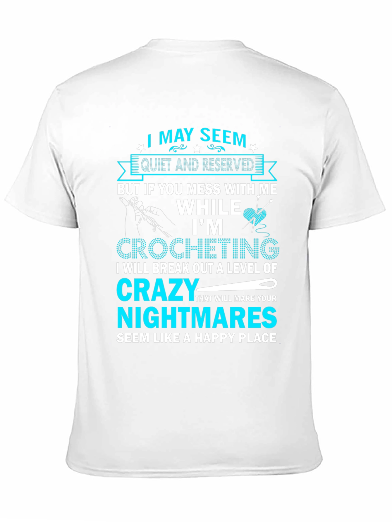 Im Crocheting T-Shirt - Crazy Level Warning