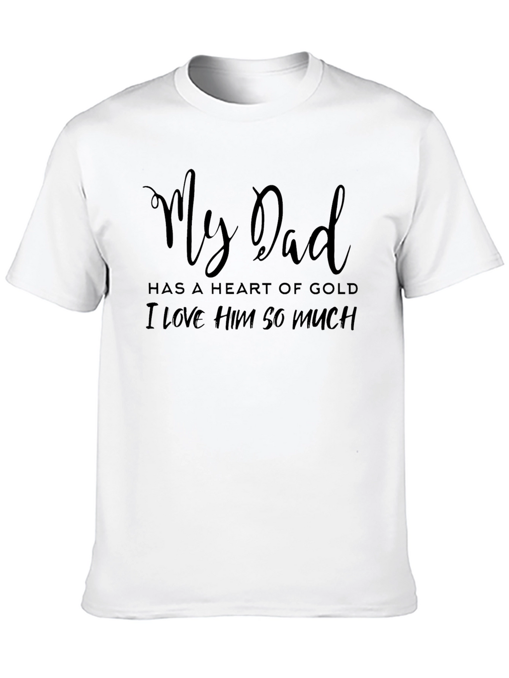 My Dad Heart of Gold Graphic T-Shirt