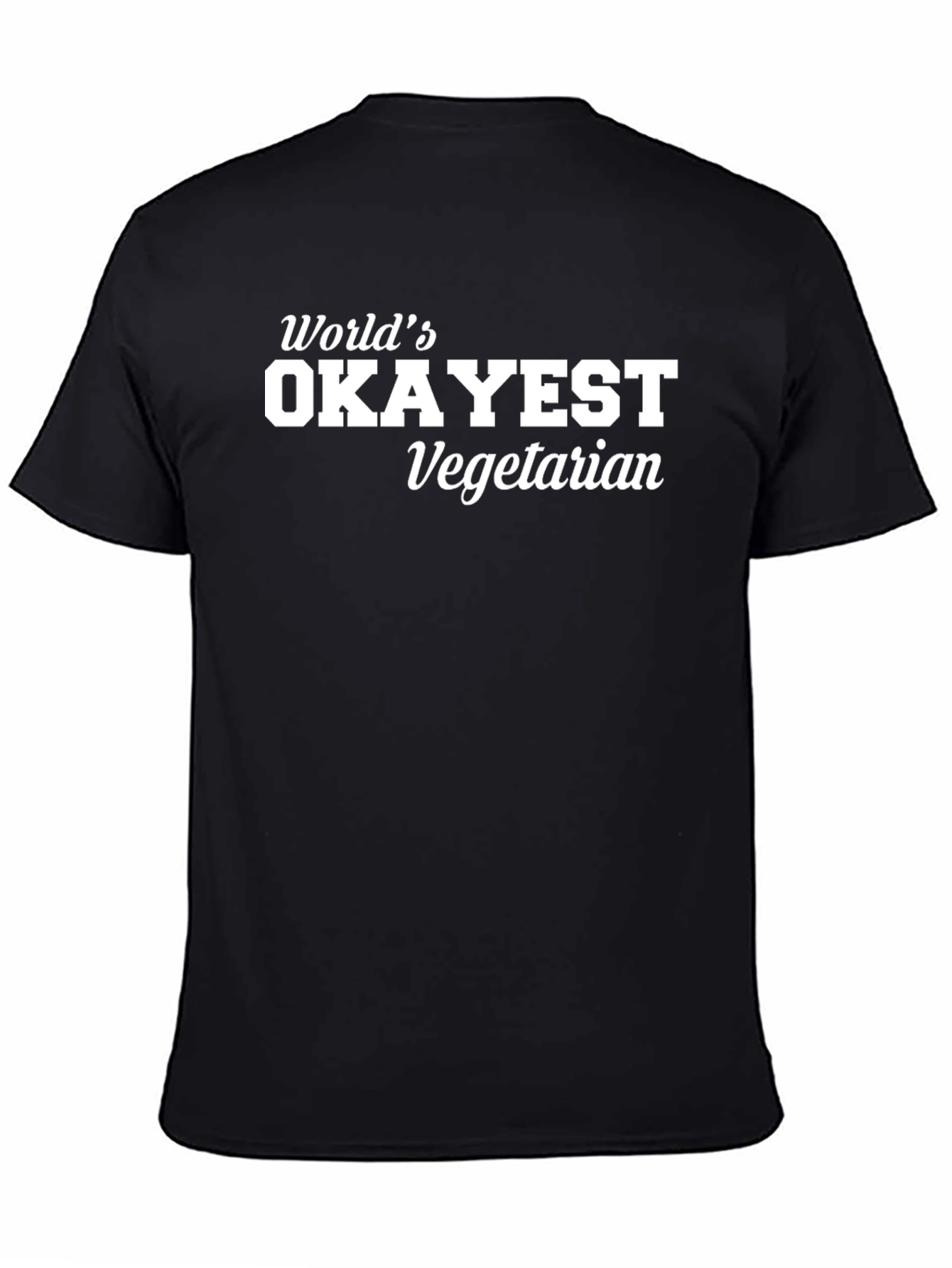 Worlds Okayest Vegetarian Black T-Shirt