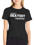 Worlds Okayest Vegetarian Black T-Shirt