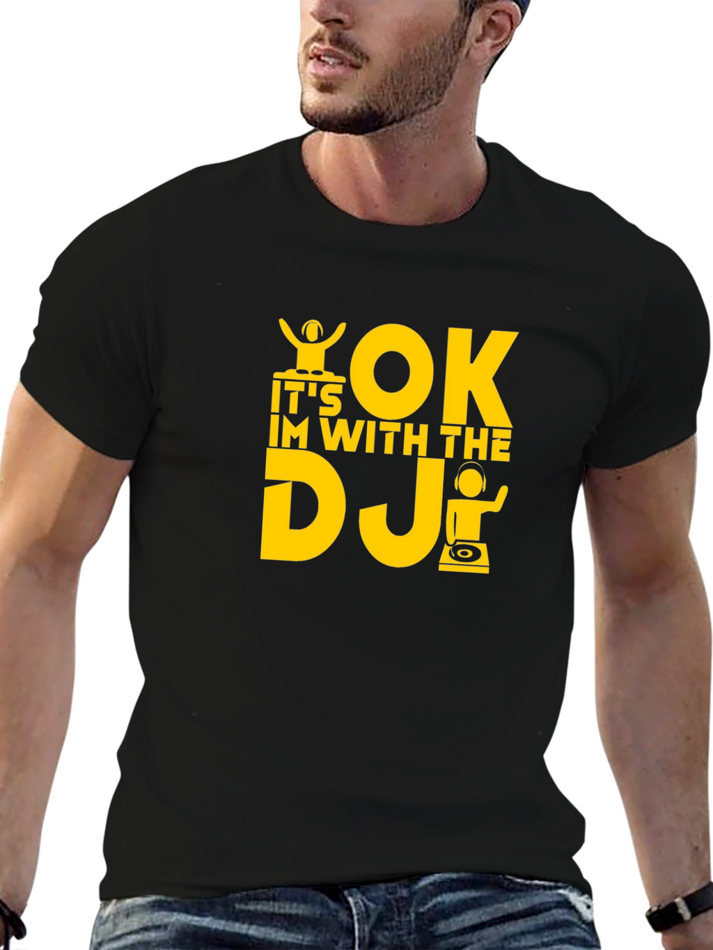 Its OK Im With The DJ T-Shirt