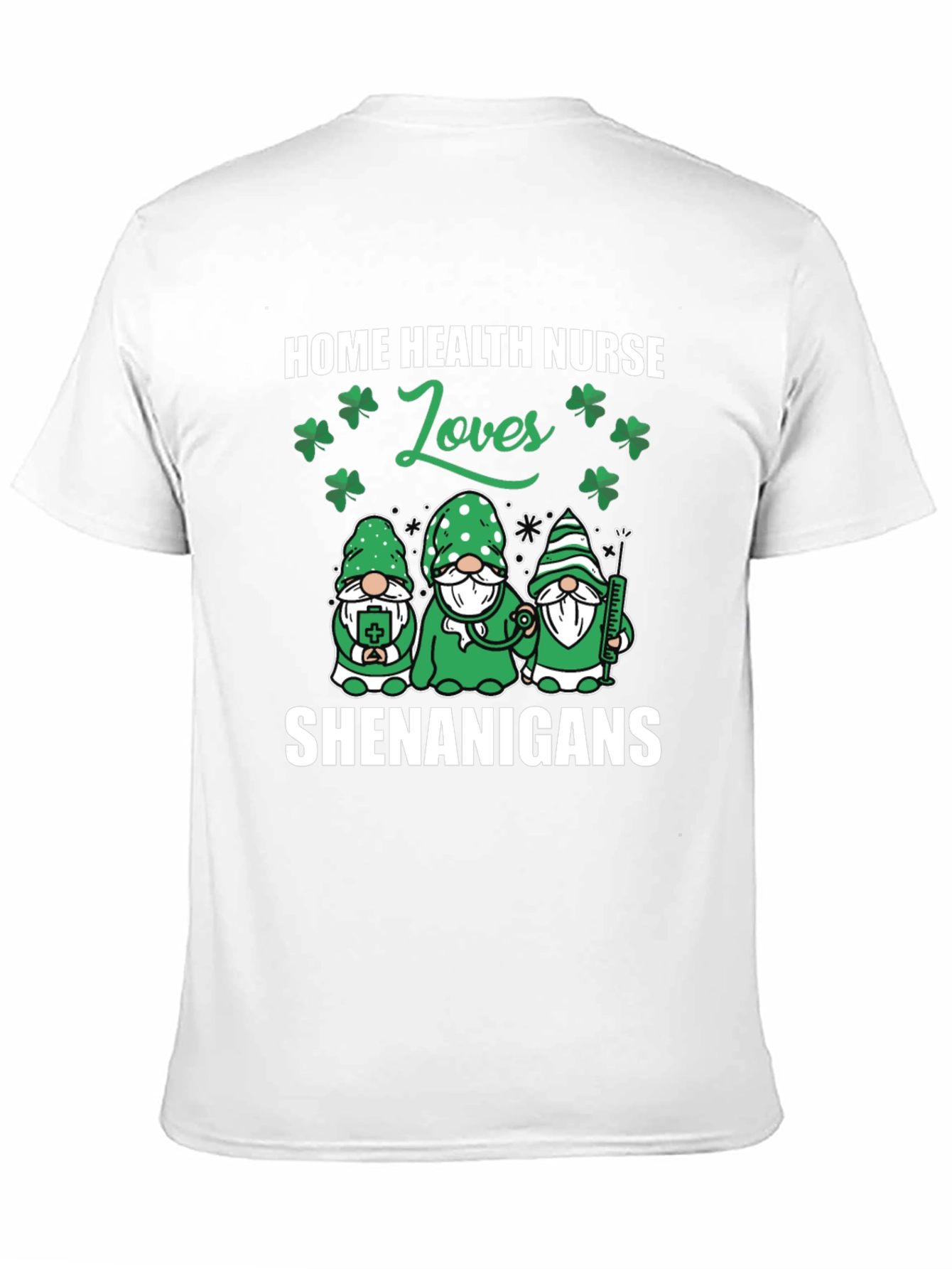Home Health Nurse St. Patricks Day T-Shirt