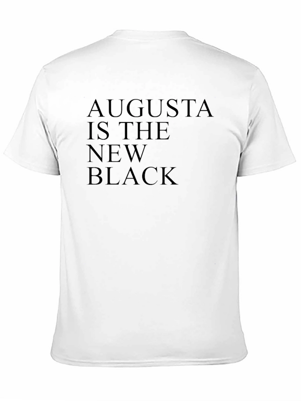 Augusta is The New Black T-Shirt