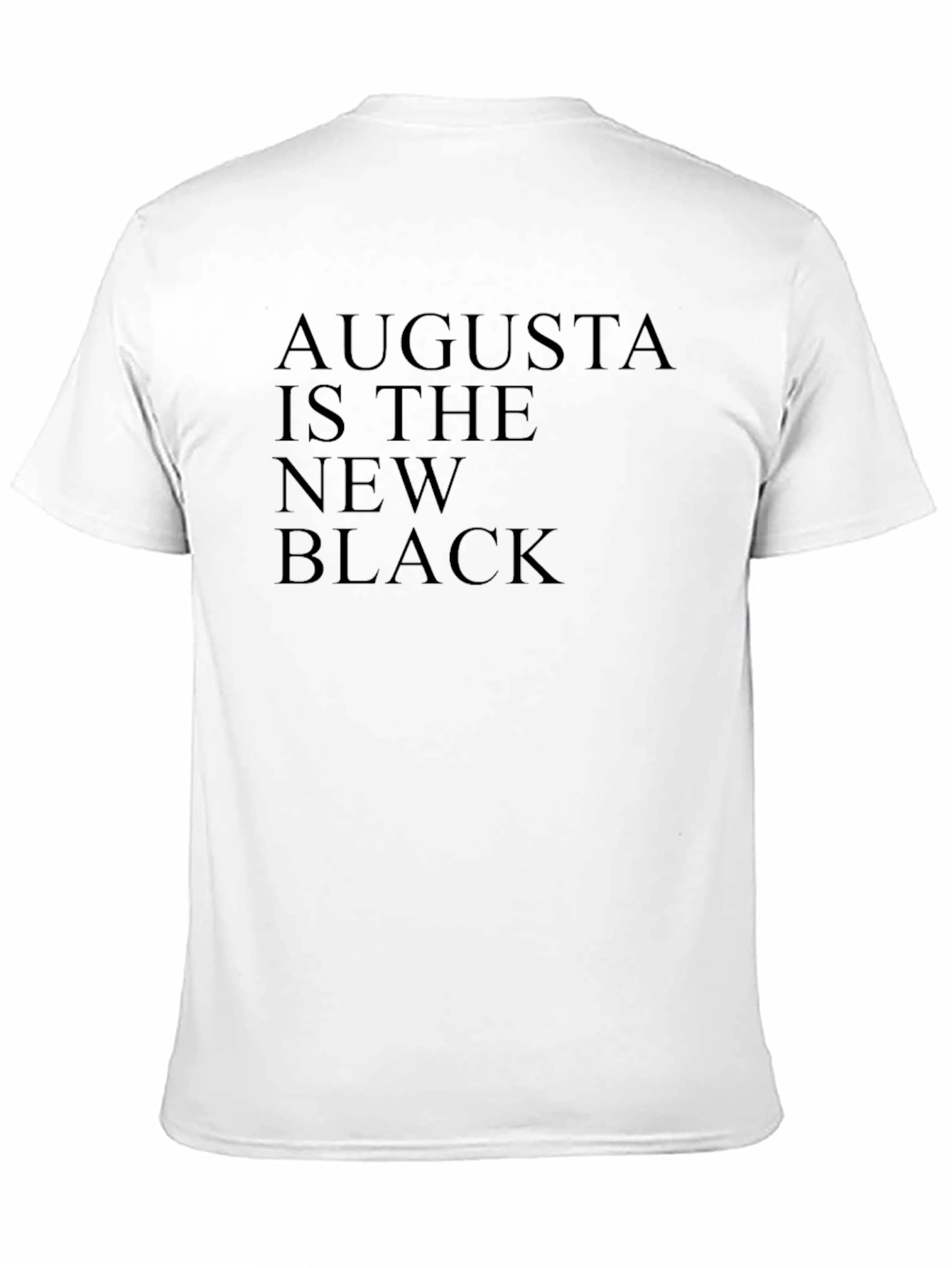 Augusta is The New Black T-Shirt
