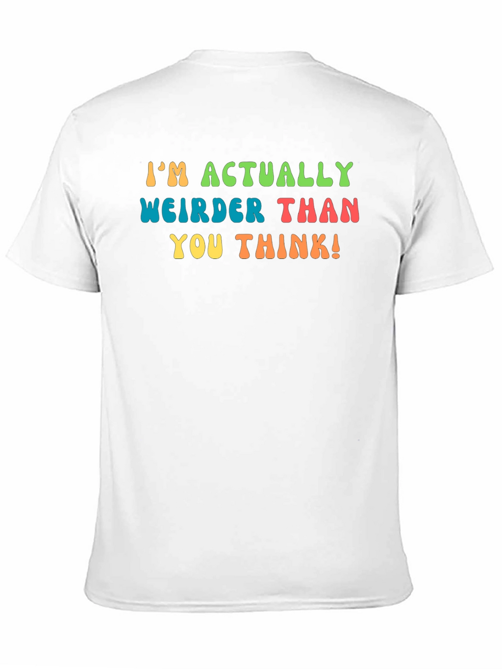 Weirder Than You Think T-Shirt