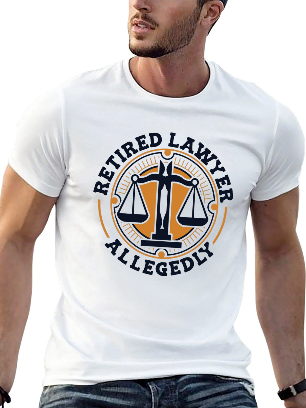 Retired Lawyer Allegedly Funny T-Shirt