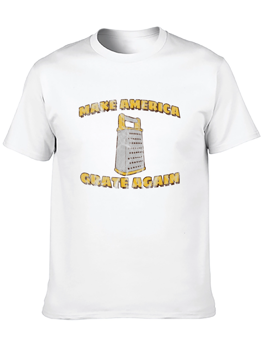 Make America Grate Again T-Shirt