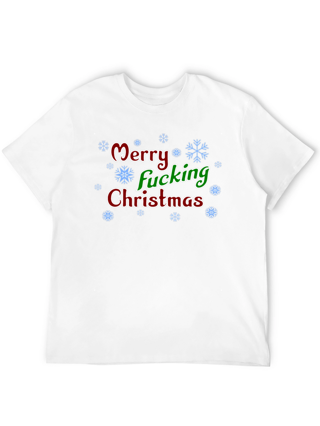 Merry Fucking Christmas T-Shirt - Holiday Humor