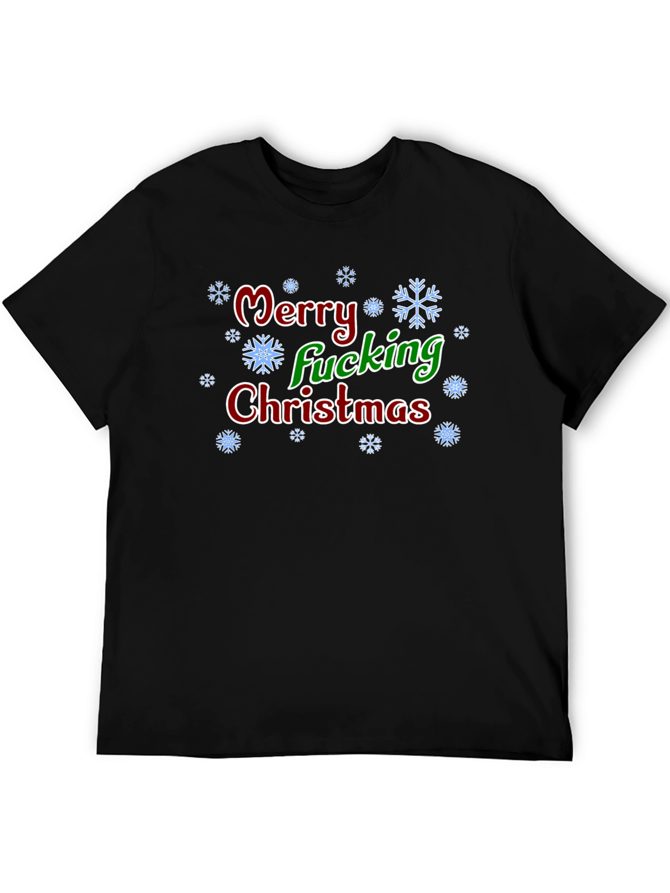 Merry Fucking Christmas T-Shirt - Holiday Humor