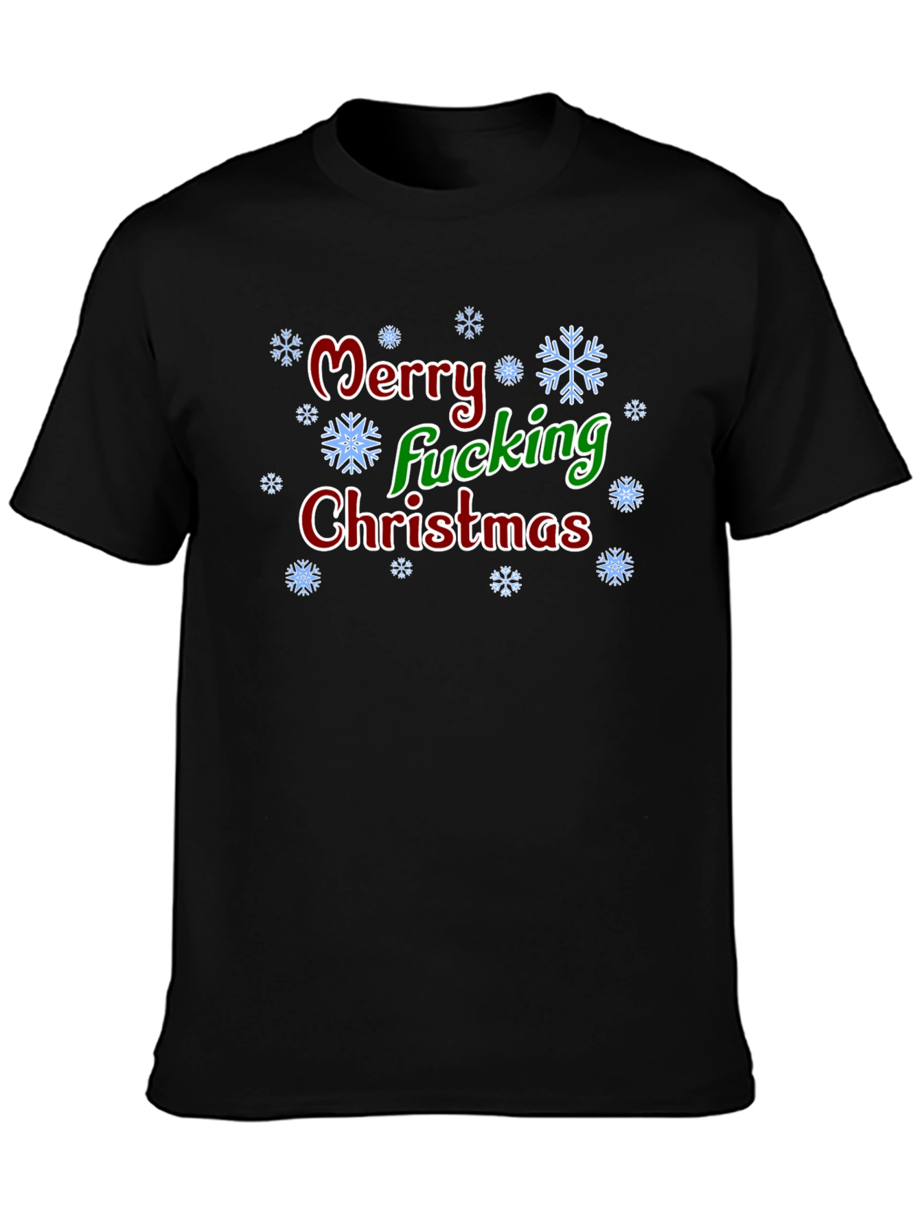 Merry Fucking Christmas T-Shirt - Holiday Humor