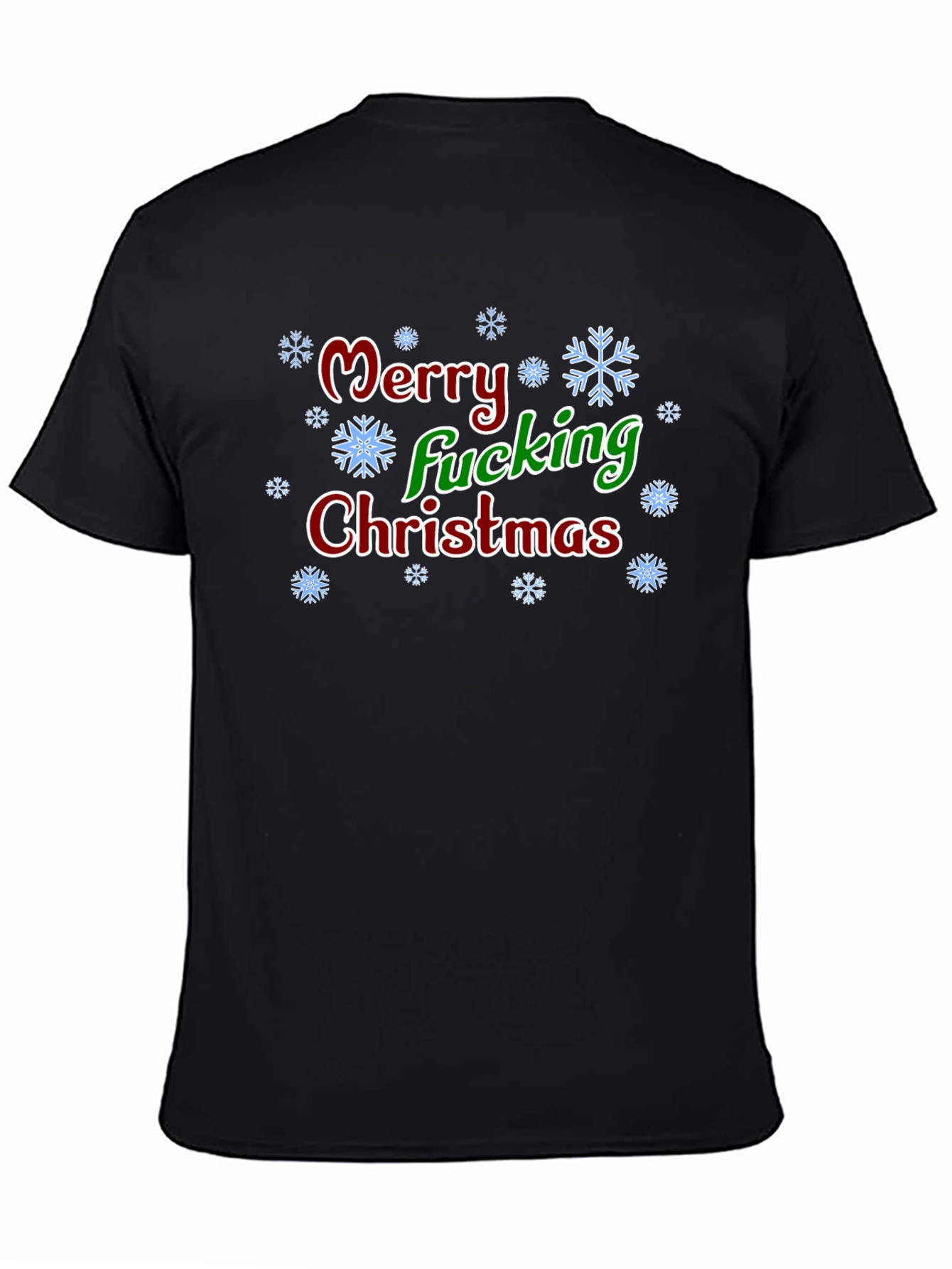 Merry Fucking Christmas T-Shirt - Holiday Humor