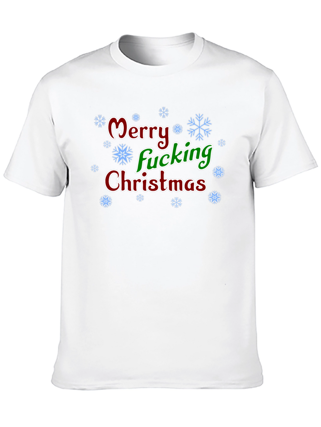 Merry Fucking Christmas T-Shirt - Holiday Humor