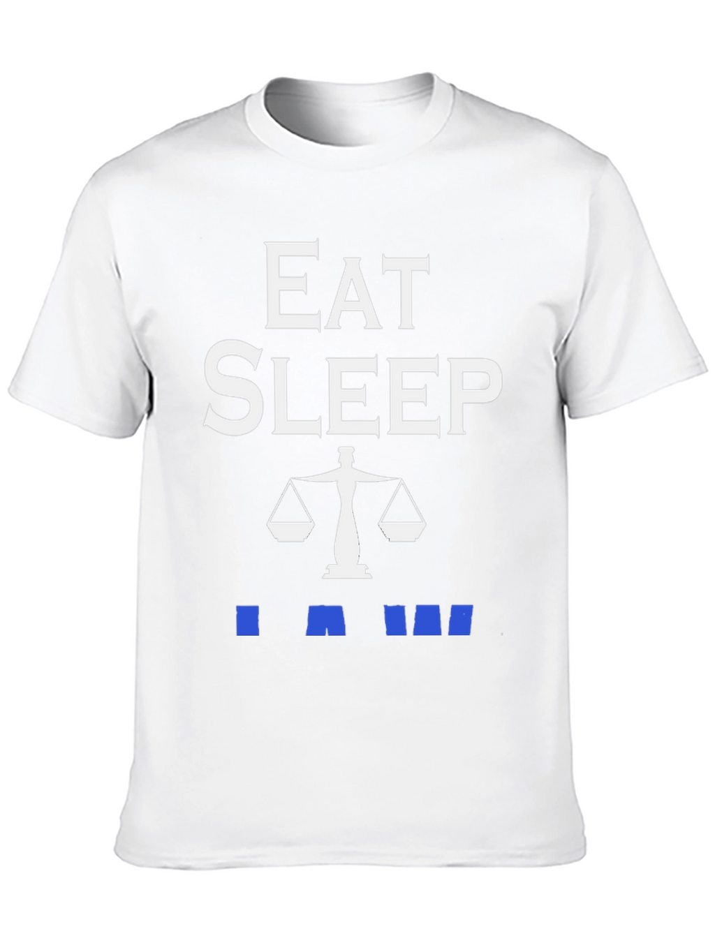 Eat Sleep Law T-Shirt - Lawyer Attorney Gift