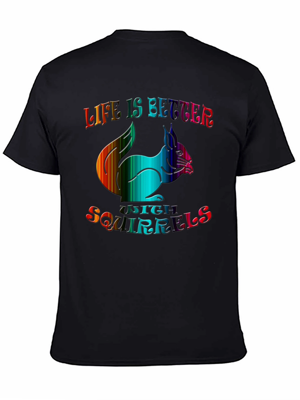 Life is Better with Squirrels Graphic Tee - Black