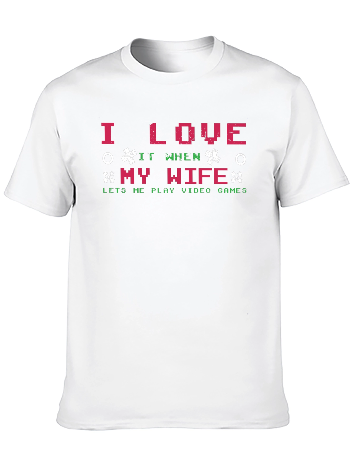 I Love My Wife Video Game T-Shirt
