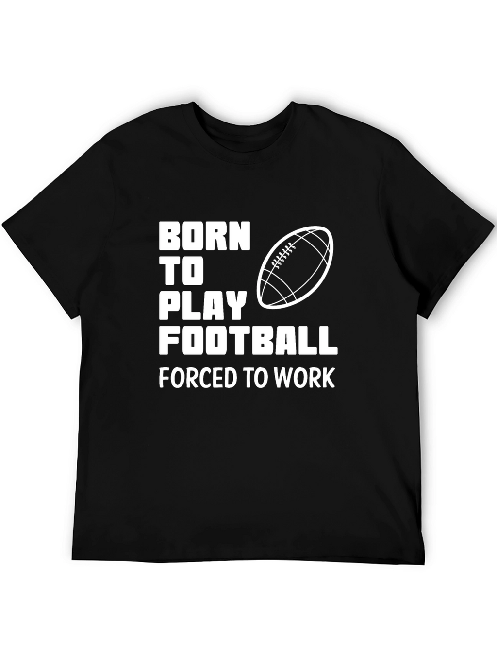 Born to Play Football T-Shirt