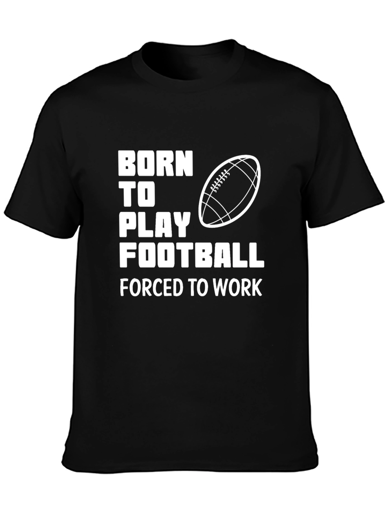 Born to Play Football T-Shirt