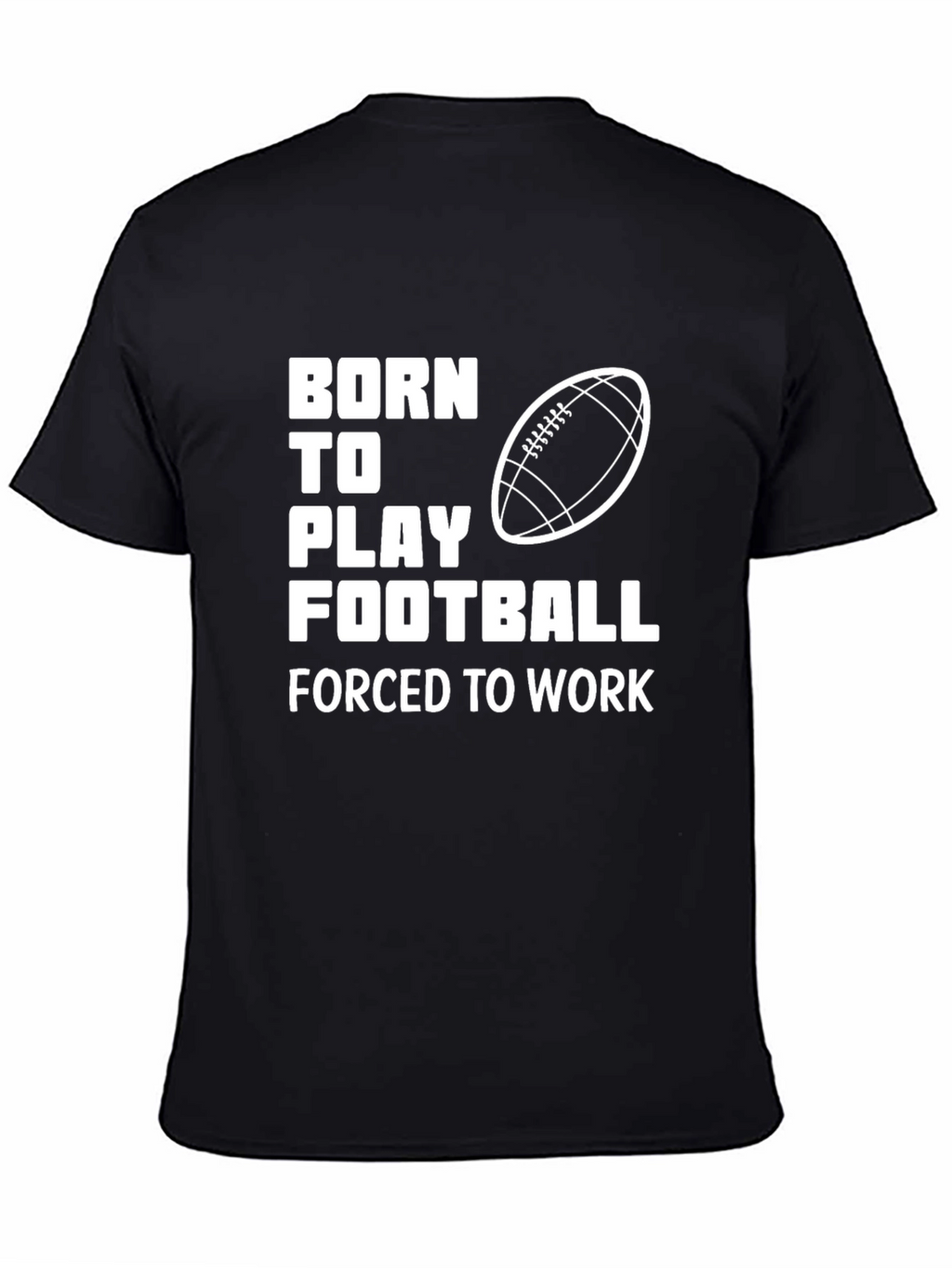 Born to Play Football T-Shirt