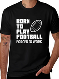 Born to Play Football T-Shirt