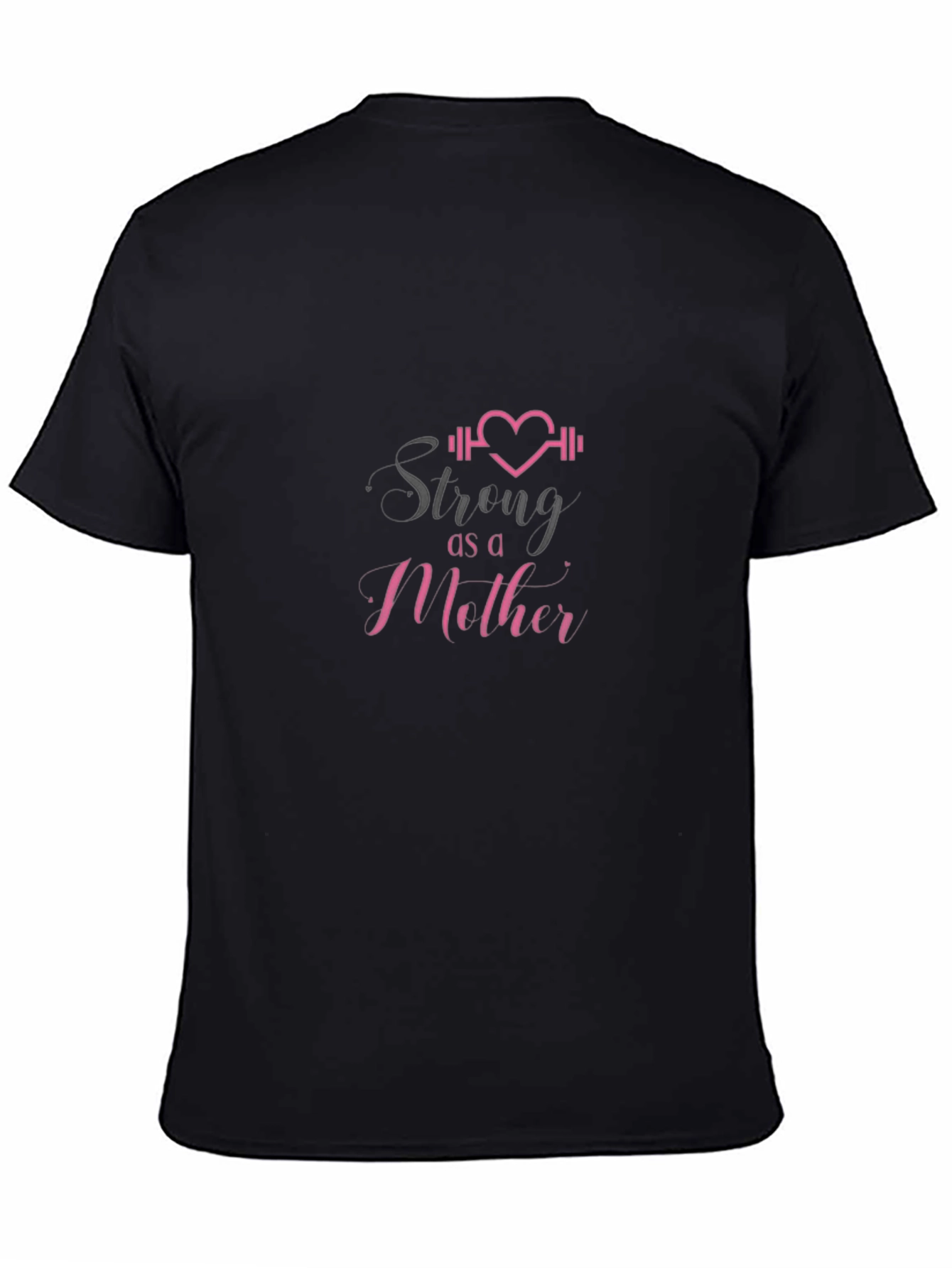 Strong As A Mother T-Shirt - Empowering Mom Tee