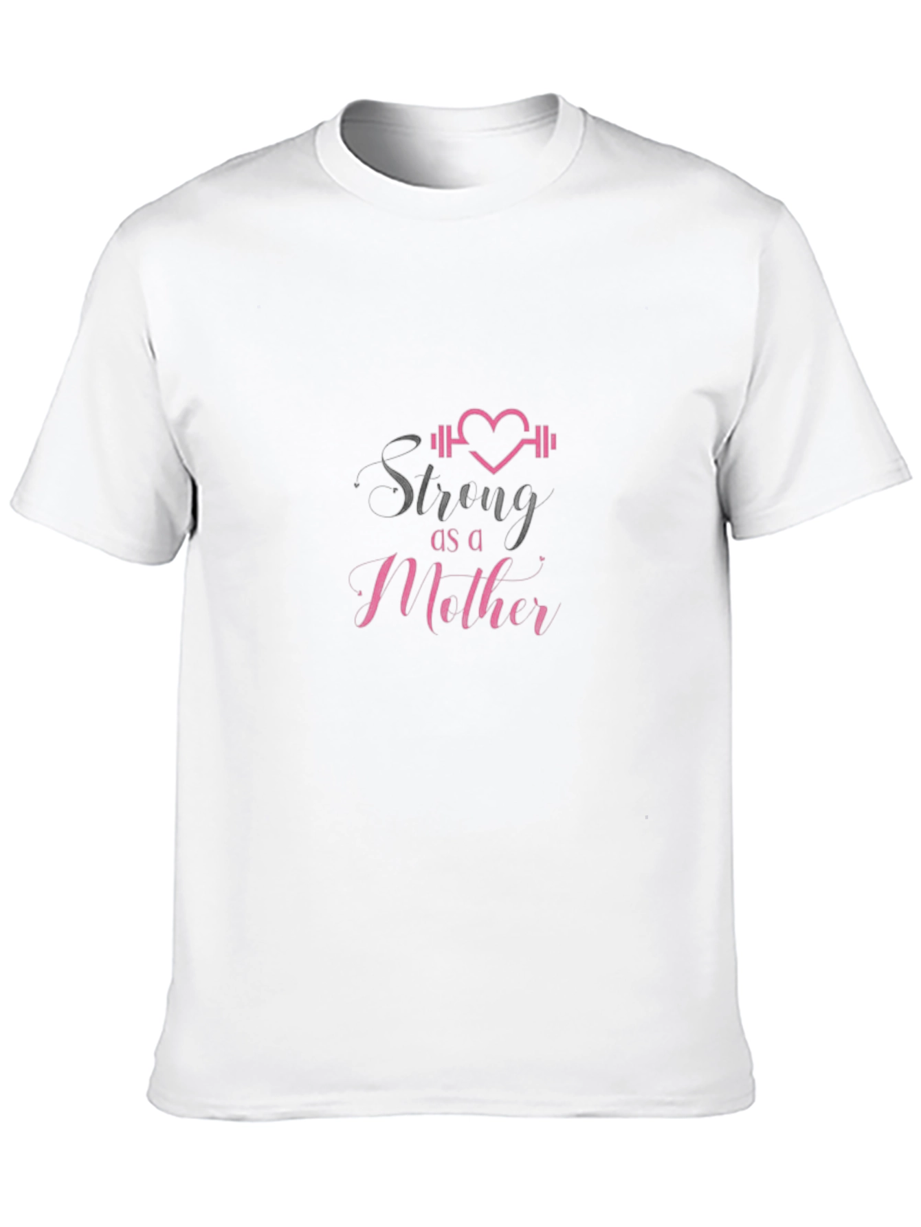 Strong As A Mother T-Shirt - Empowering Mom Tee