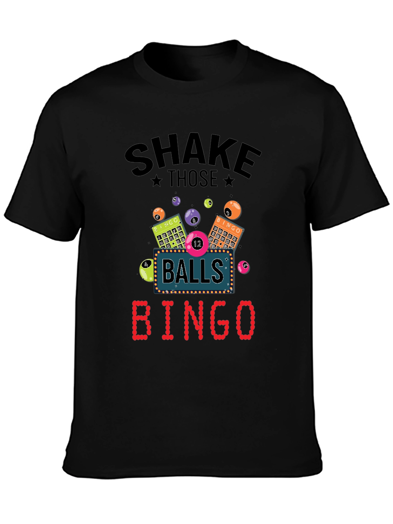 Shake Those Balls Bingo T-Shirt