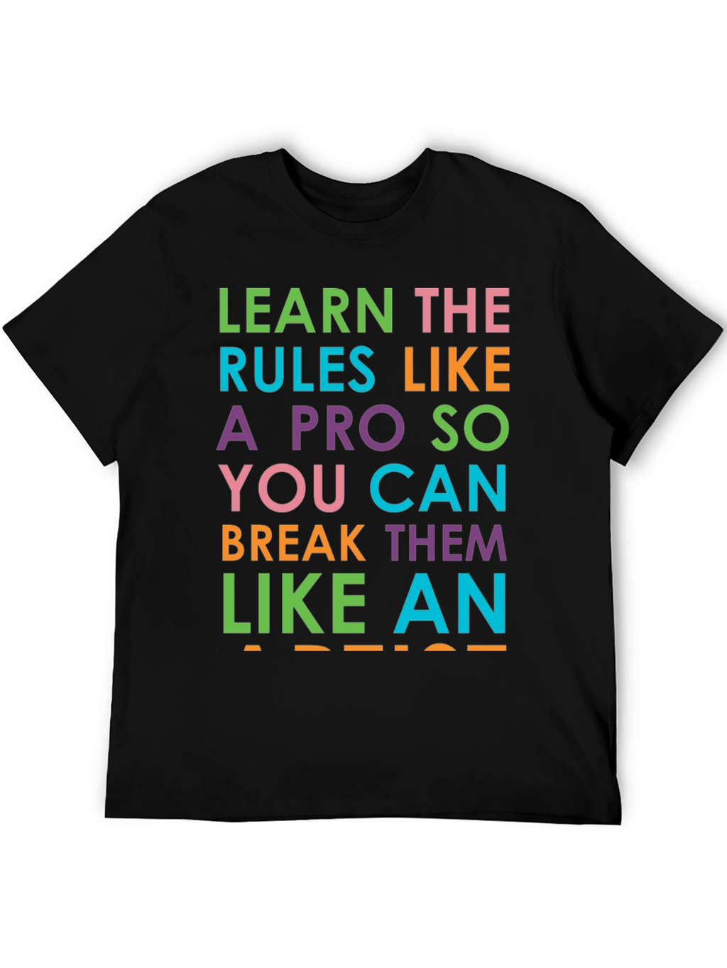 Learn the Rules Funny Graphic Tee